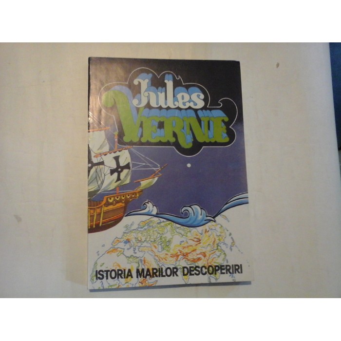     ISTORIA  MARILOR  DESCOPERIRI  -  JULES  VERNE